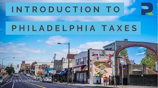 Introduction to taxes in Philadelphia