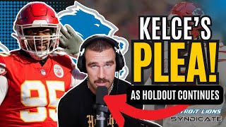 Urgent Plea: Travis Kelce to Chris Jones as Detroit Lions Game Looms!