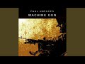 Machine Gun