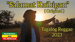 "Salamat Kaibigan" ( Original ) ( Tagalog Reggae )🇲🇱 Philippines Reggae 🇵🇭