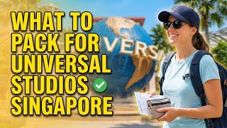 What to Pack for Universal Studios Singapore (Don’t Make These Mistakes!)