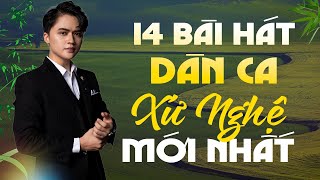 14 Bài Hát DÂN CA XỨ NGHỆ Mới Nhất 2024 Của Đào Ngọc Sang | Về Miền Ví Dặm Cùng Anh