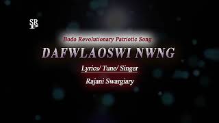 DAFWLAOSWI NWNG/Composer \u0026 singer - Rajani Swargiary