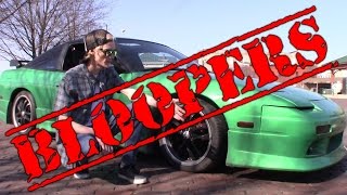 BLOOPERS | Shit 240sx Owners Say