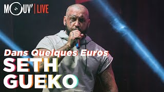 SETH GUEKO : Dans Quelques Euros (live @ Concert Mouv' x AllPoints)