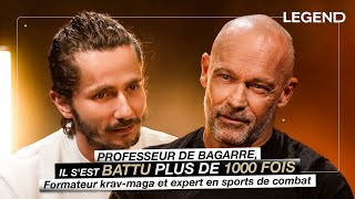 PROFESSEUR DE BAGARRE, IL S'EST BATTU PLUS DE 1000 FOIS (Karim Clémenceau)