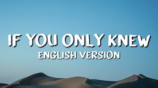 If You Only Knew - English Version (Lyrics)