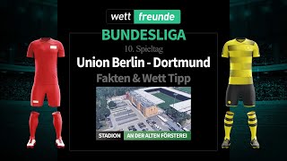 Bundesliga Prognose & Wett-Tipp: Union Berlin - Dortmund | 2022/23