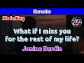 What if I miss you for the rest of my life? by Janine Berdin (Karaoke : Male Key)