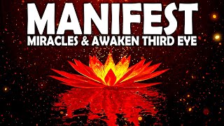852 Hz ! Awaken Third Eye, Psychic Ability & Intuition ! Manifest Miracles ! Activate Magical Powers