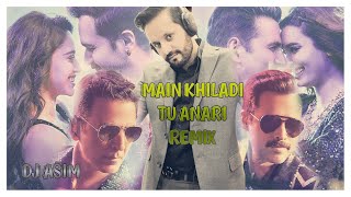 MAIN KHILADI TU ANARI | CLUB REMIX | DJ ASIM | 2023 | Selfiee | Akshay Kumar | Emraan Hashmi