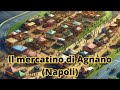 VI RIPORTO AL MERCATINO DI AGNANO! TOUR COMPLETO