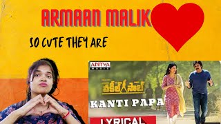#KANTIPAPA | Lyrical - VakeelSaab​ | Pawan Kalyan, Shruti Haasan | ARMAAN MALIK | REACTION