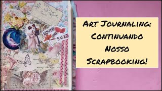 Art Journaling: Mais Uma Página de Scrapbooking Para Descontrair!