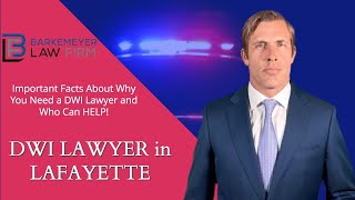 DWI Lawyer in Lafayette, Louisiana