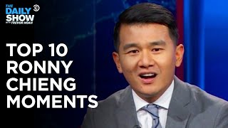 Ronny Chieng’s Top 10 Moments | The Daily Show
