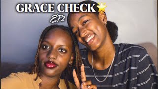 GRACE CHECK🌟: EP.2 | Our Personality Clash Exposed🙈