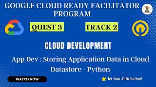 App Dev Storing Application Data in Cloud Datastore Python [GSP184] #CodingBuddies #GoogleCloud