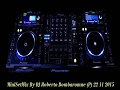 MiniSetMix de EDM By DJ Roberto Bombaromne P 22 11 2015