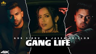 Gang Life Full Video Gur Sidhu   Jassa Dhillon   New Punjabi Song 2020   Latest Punjabi Song 2020