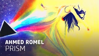 Ahmed Romel - Prism (Original Mix)