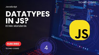 Understanding Data Types and ECMAScript Standards in JavaScript | Datatypes in javascript