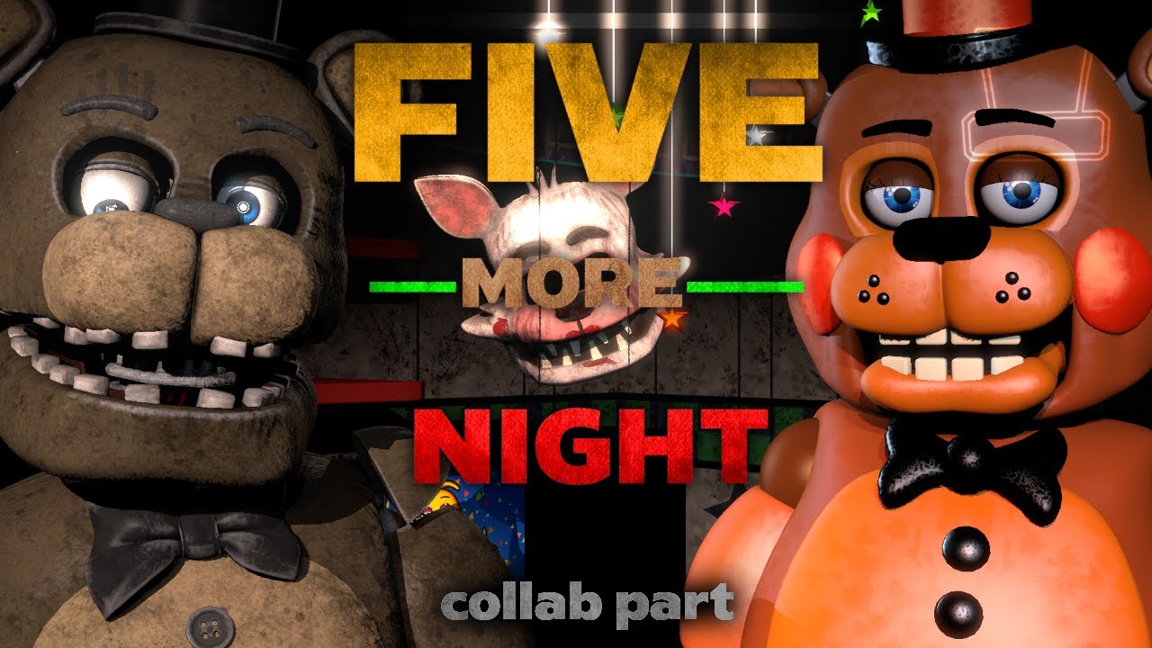 Fnaf Sfm Five More Night Remix Collab Part S For Mr 1326 Youtube