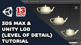 3Ds Max and Unity3D LOD (Level Of Detail) Tutorial