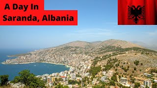 Saranda, Albania. My First Impressions of this Coastal City.