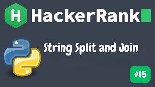 String Split and Join | Python HackerRank Solution Explained