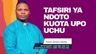 TAFSIRI YA NDOTO - UKIOTA NDOTO UPO UCHI WA MNYAMA MAANA YAKE NINI - PASTOR GODWIN NDELWA