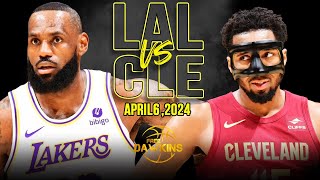 Los Angeles Lakers vs Cleveland Cavaliers  Game Highlights | April 6, 2024 | Fre