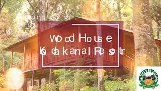 Kodaikanal Wood House Resort - Kodai Vel Farms Resort - Best Places For Family Vacations and Tours