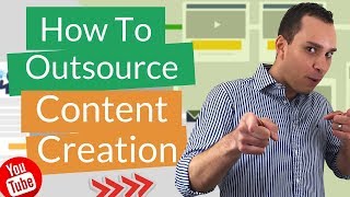 How To Outsource Content Creation For YouTube (Secret Channel Growth Hacks)