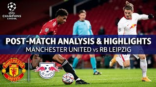Manchester United vs RB Leipzig: Post Match Analysis & Highlights | UCL on CBS Sports