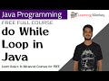 do While Loop in Java || Lesson 21 || Java Programming || Learning Monkey ||