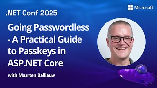 Going Passwordless - A Practical Guide to Passkeys in ASP.NET Core