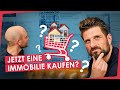 Jetzt kaufen? Den aktuellen Immobilienmarkt in unter 15 min verstehen.