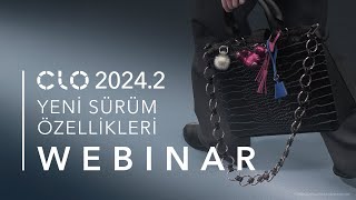 CLO 2024.2 Yeni Sürüm Özellikleri Webinar (Türkçe)