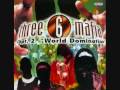 Three 6 Mafia-Will Blast