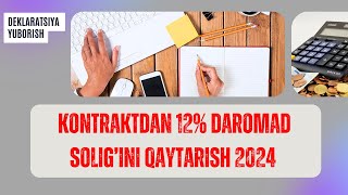 BUXGALTERIYA 30-DARS | KONTRAKT PULIDAN 12% DAROMAD SOLIG'INI QAYTARIB OLISH | 2024