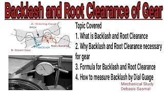 What is Backlash and Root Clearance || How to measure Practically by Dial Guage