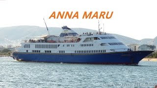 Anna Maru ARRIVAL AT FALIRO PORT