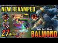 27 Kills!! Balmond Revamp with New OP Item 100% Deadly!! - Build Top 1 Global Balmond ~ MLBB