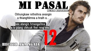 MI PASAL 12 By RUATI RENTHLEI MIZO LOVE STORY #thawnthu #ngaihnawm #mizoversion