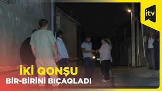 Qonşular arasında dava ölümlə nəticələndi