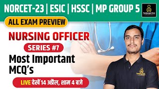 AIIMS NORCET 2023  || MP PEB Group 5 | HSSC Staff Nurse || Most Important MCQ’s #7 by Shubham Sir