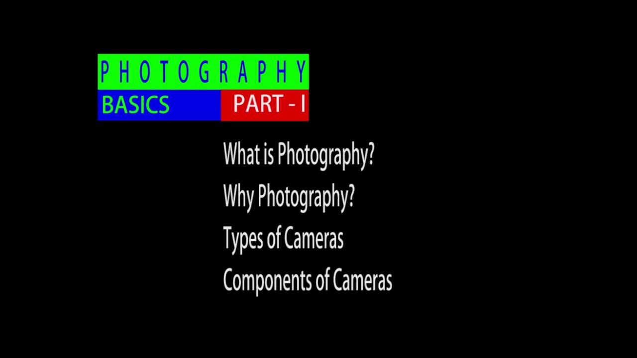 Photography Basics Part I - YouTube