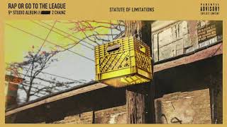 2 Chainz - Statute Of Limitations Official Audio