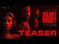 Silent Night Malayalam Shortfilm Official Teaser | Binison Boby | Attinkara Arts Club